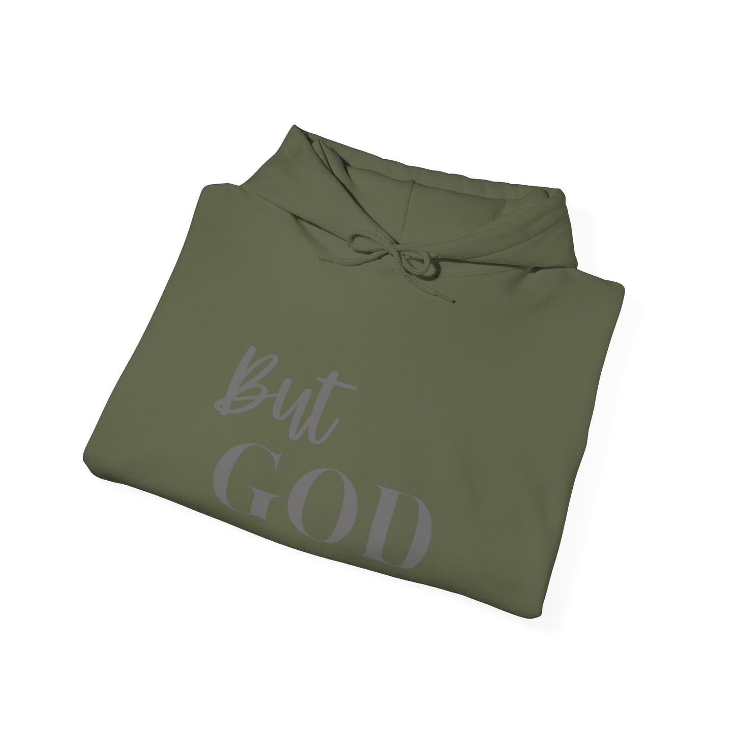 BUT GOD Inspirational Hooded Sweatshirt