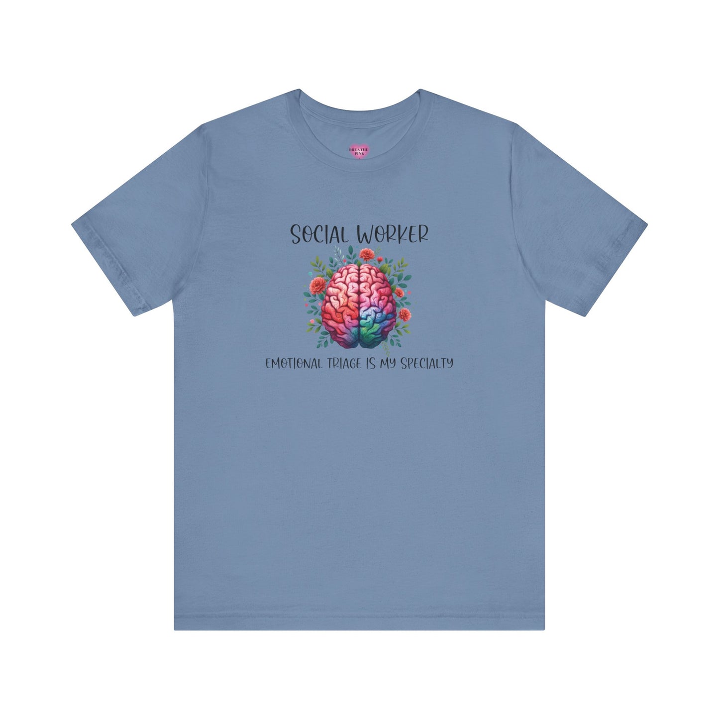 Social Worker Emotional Triage Brain Tee