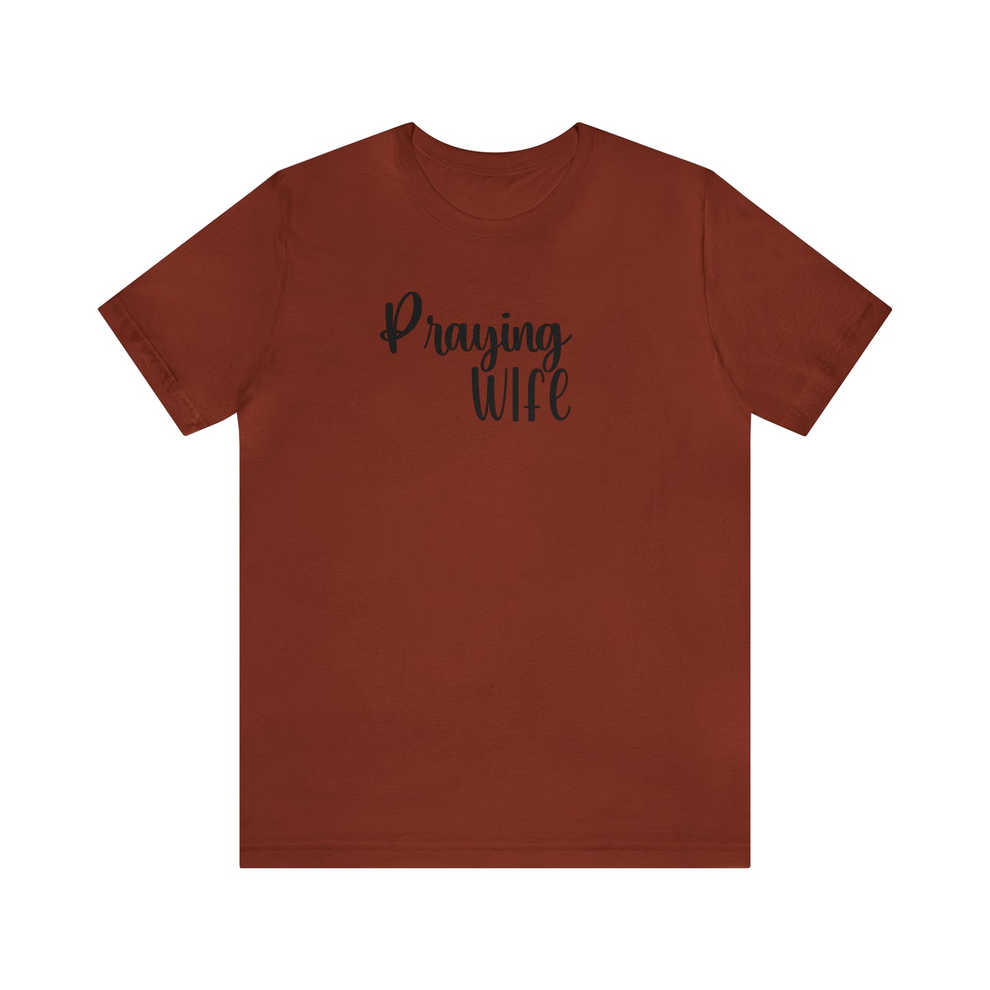 Praying Wife Shirt, Christian Tee, Couple T-Shirt