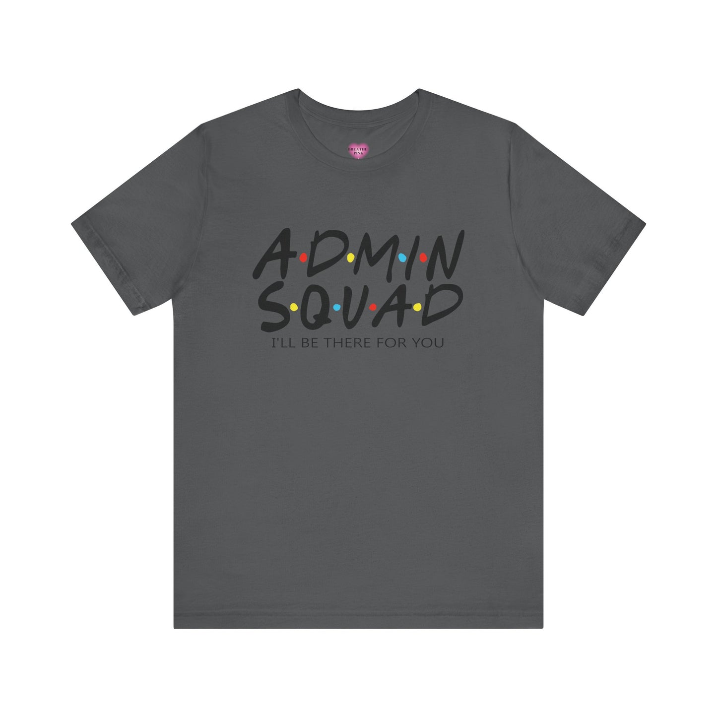 ADMIN Squad Tee