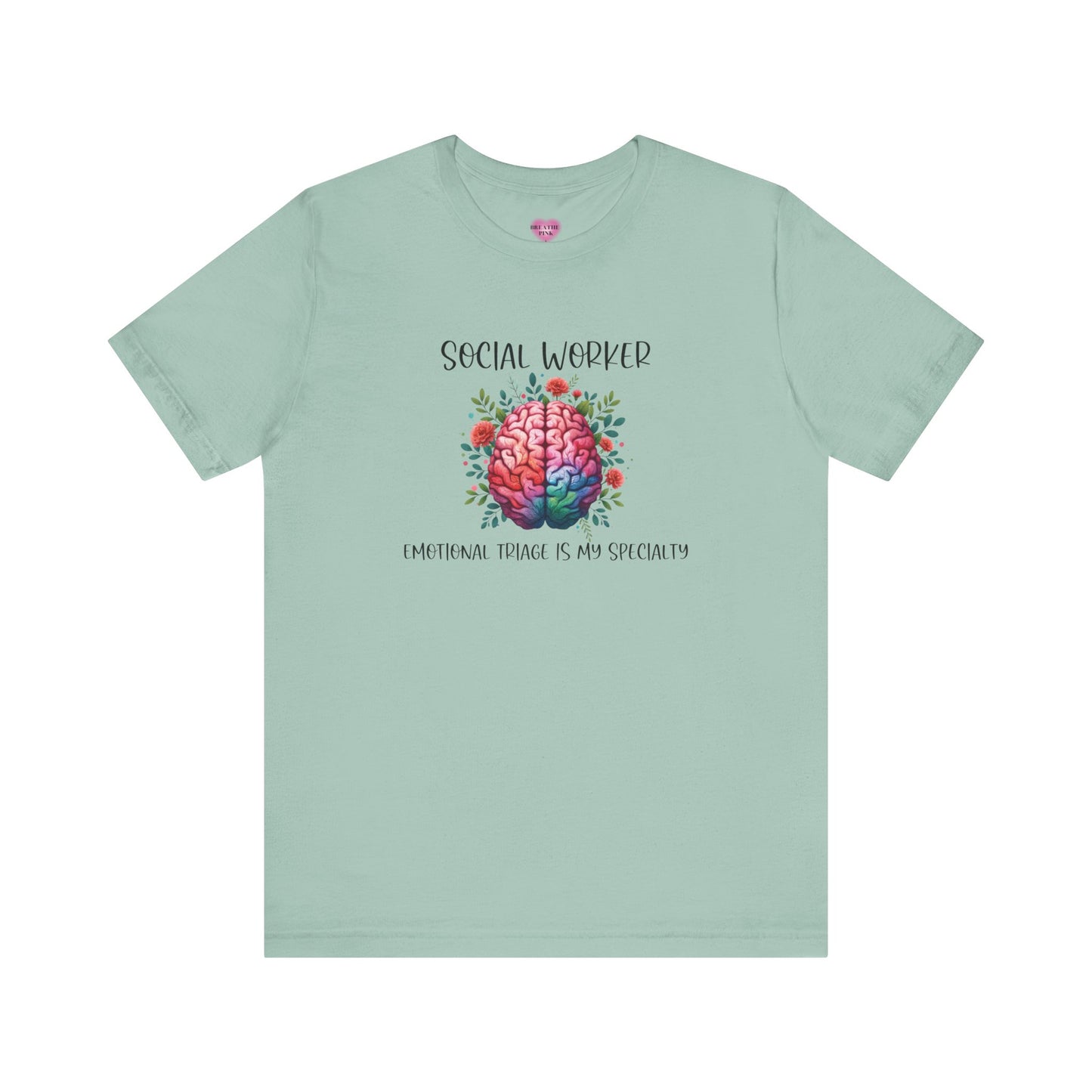 Social Worker Emotional Triage Brain Tee