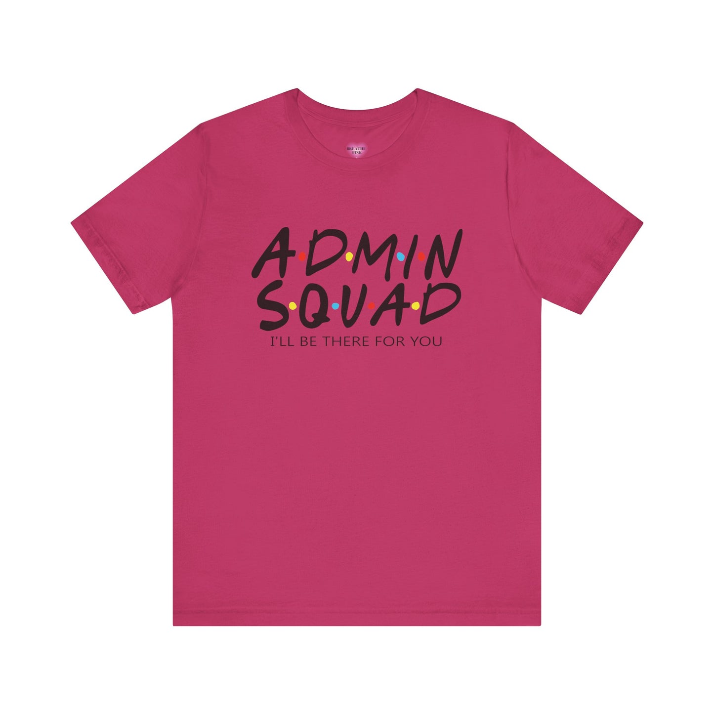 ADMIN Squad Tee