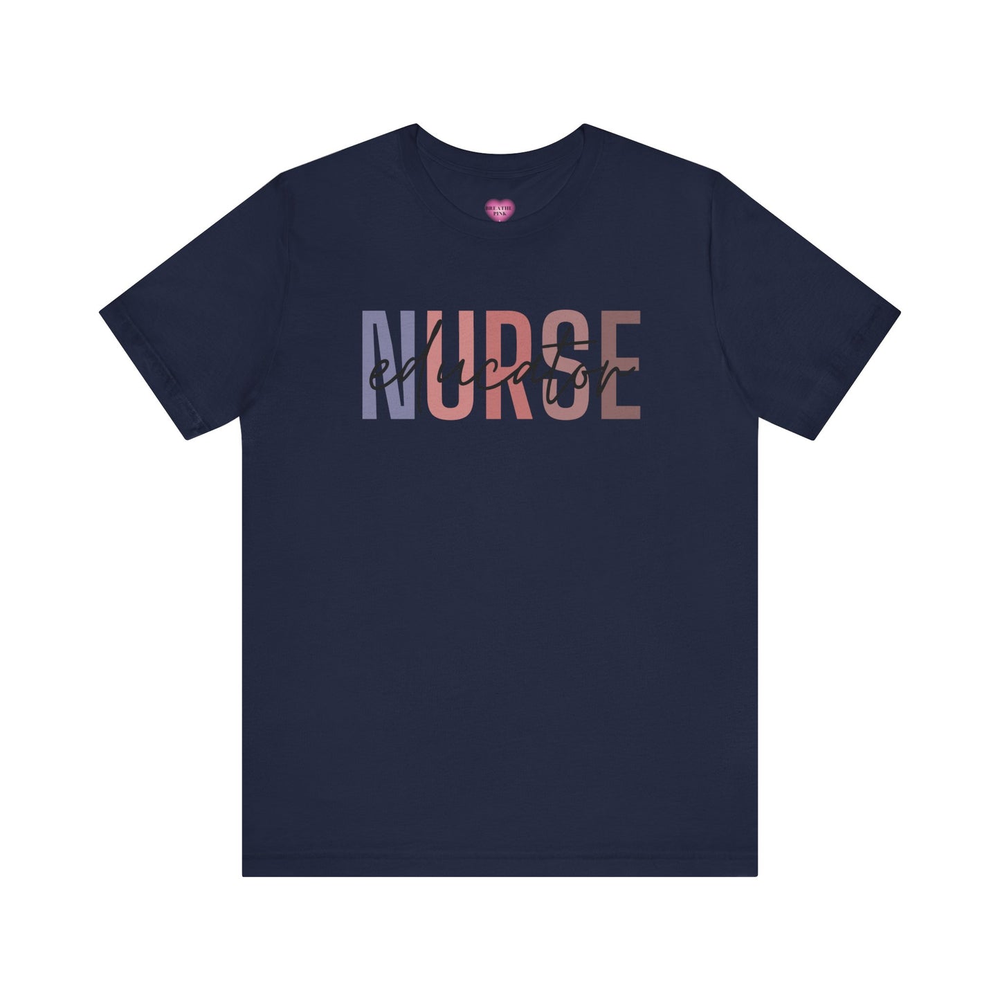 Nurse Educator Shirt