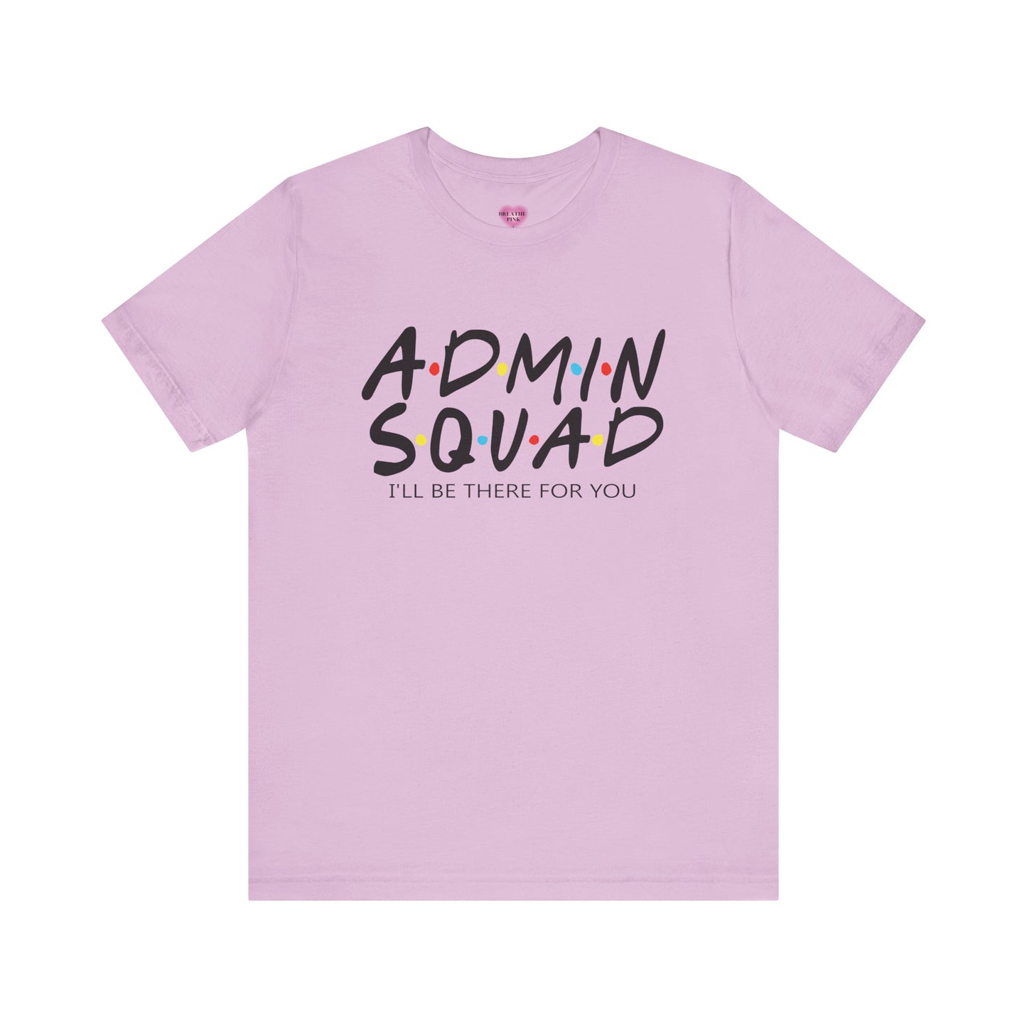 ADMIN Squad Tee