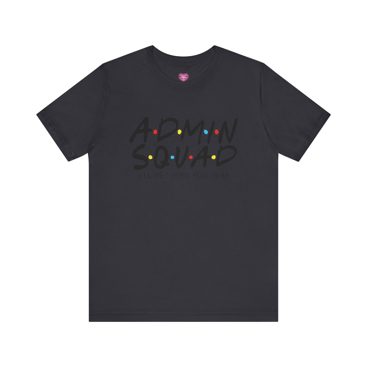 ADMIN Squad Tee