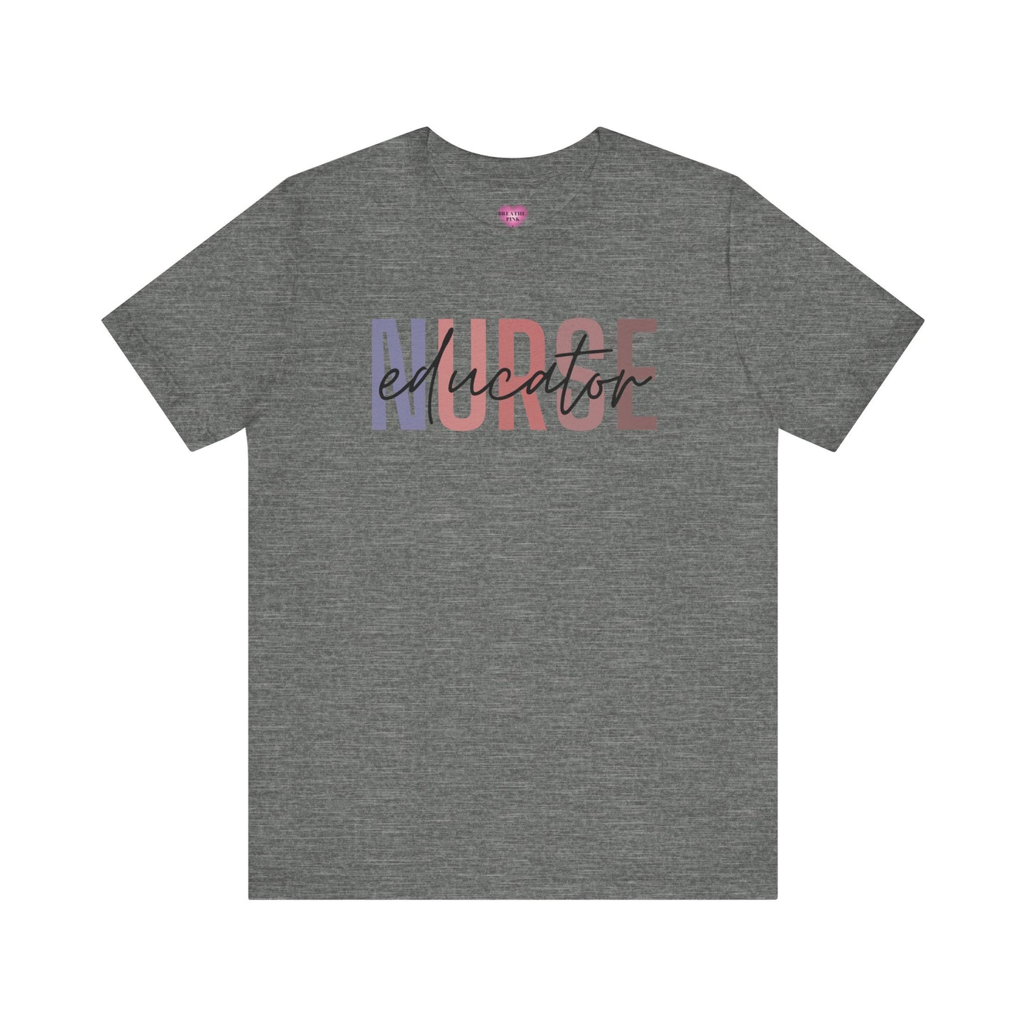 Nurse Educator Shirt
