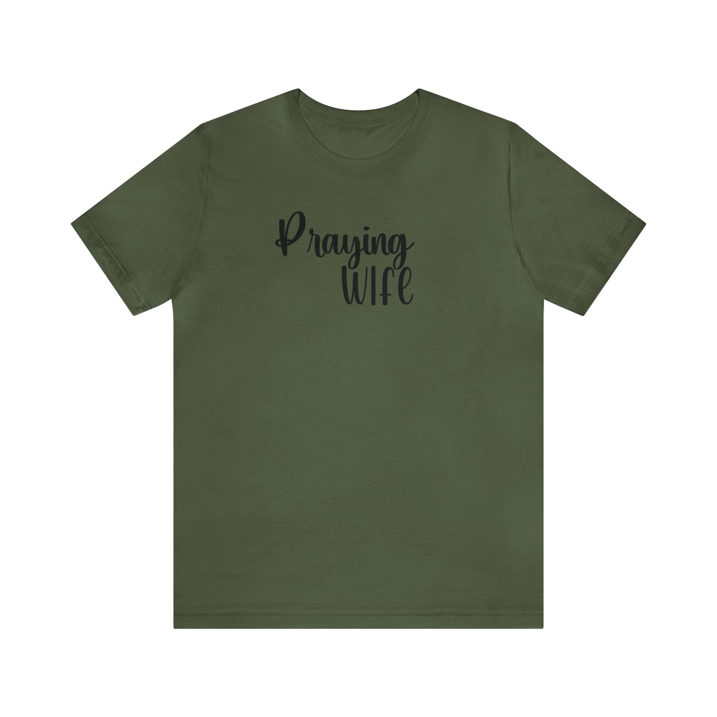 Praying Wife Shirt, Christian Tee, Couple T-Shirt