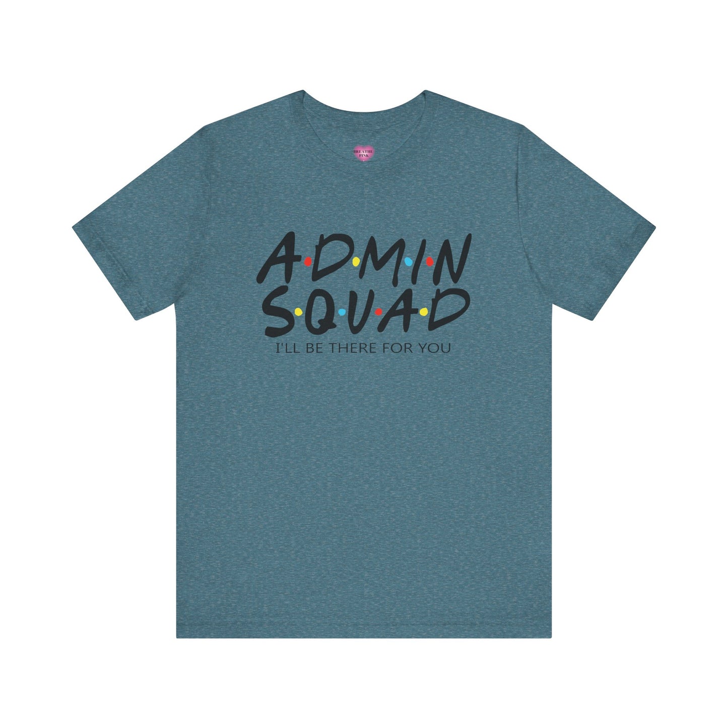 ADMIN Squad Tee