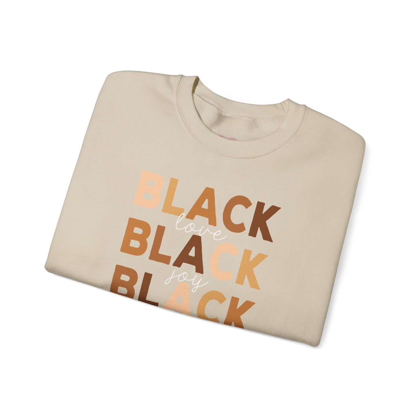 Black Love Black Joy Sweatshirt
