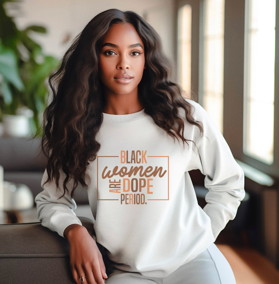 Black Women Are Dope Sweatshirt