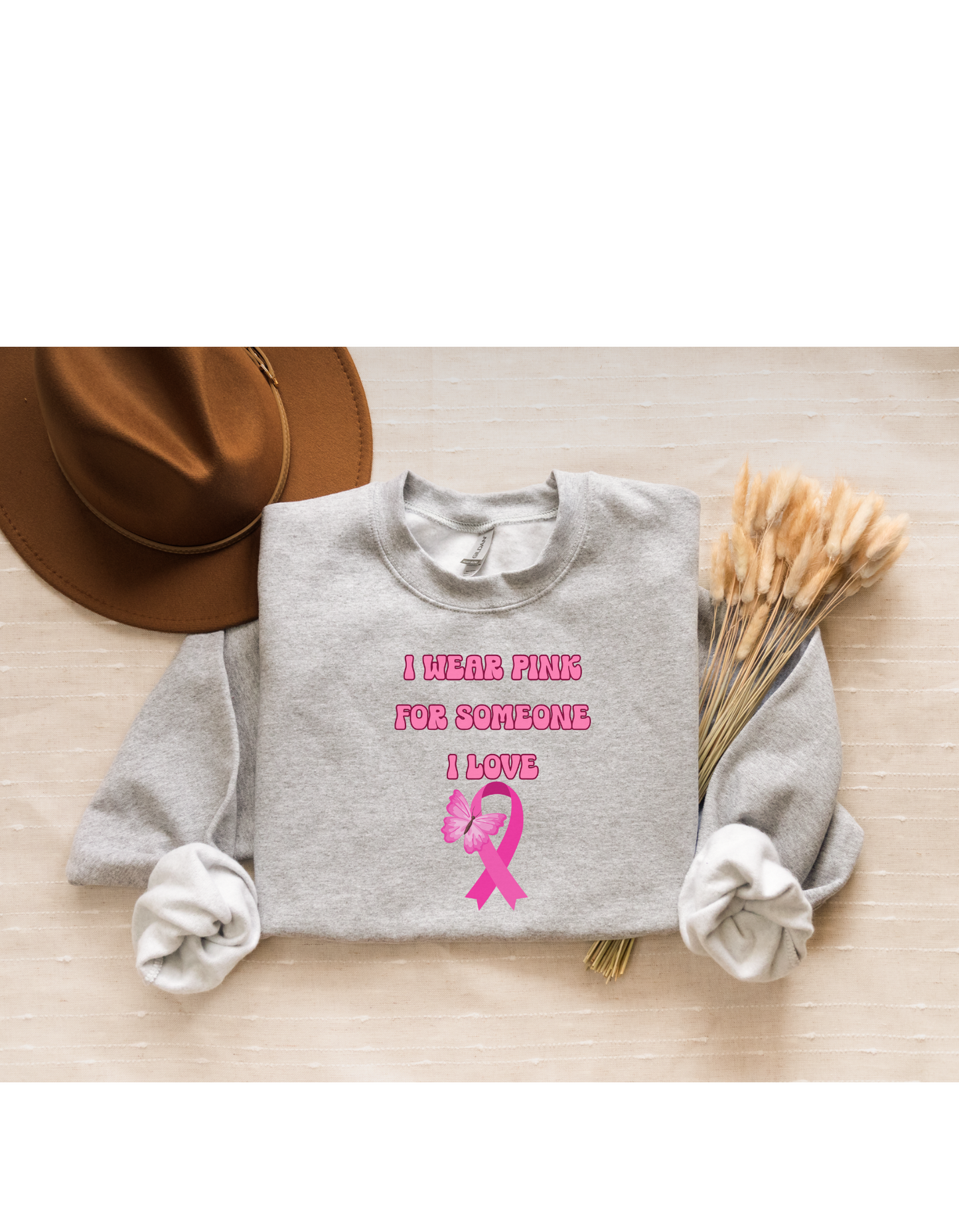 I Wear Pink For Someone I Love Breast Cancer Awareness Sweatshirt