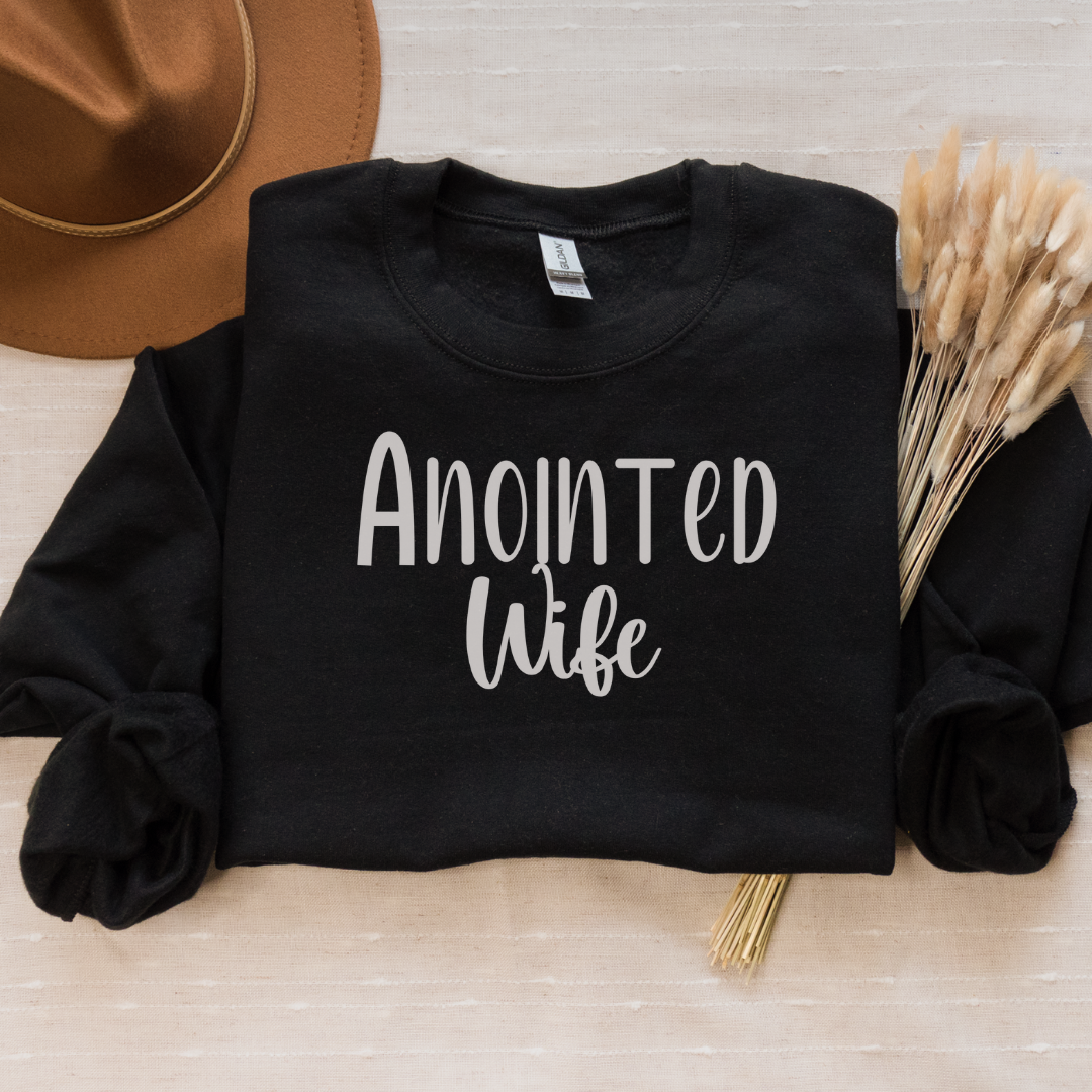 Anointed Wife Christian Sweatshirt, Believer Shirt, Religious Shirt