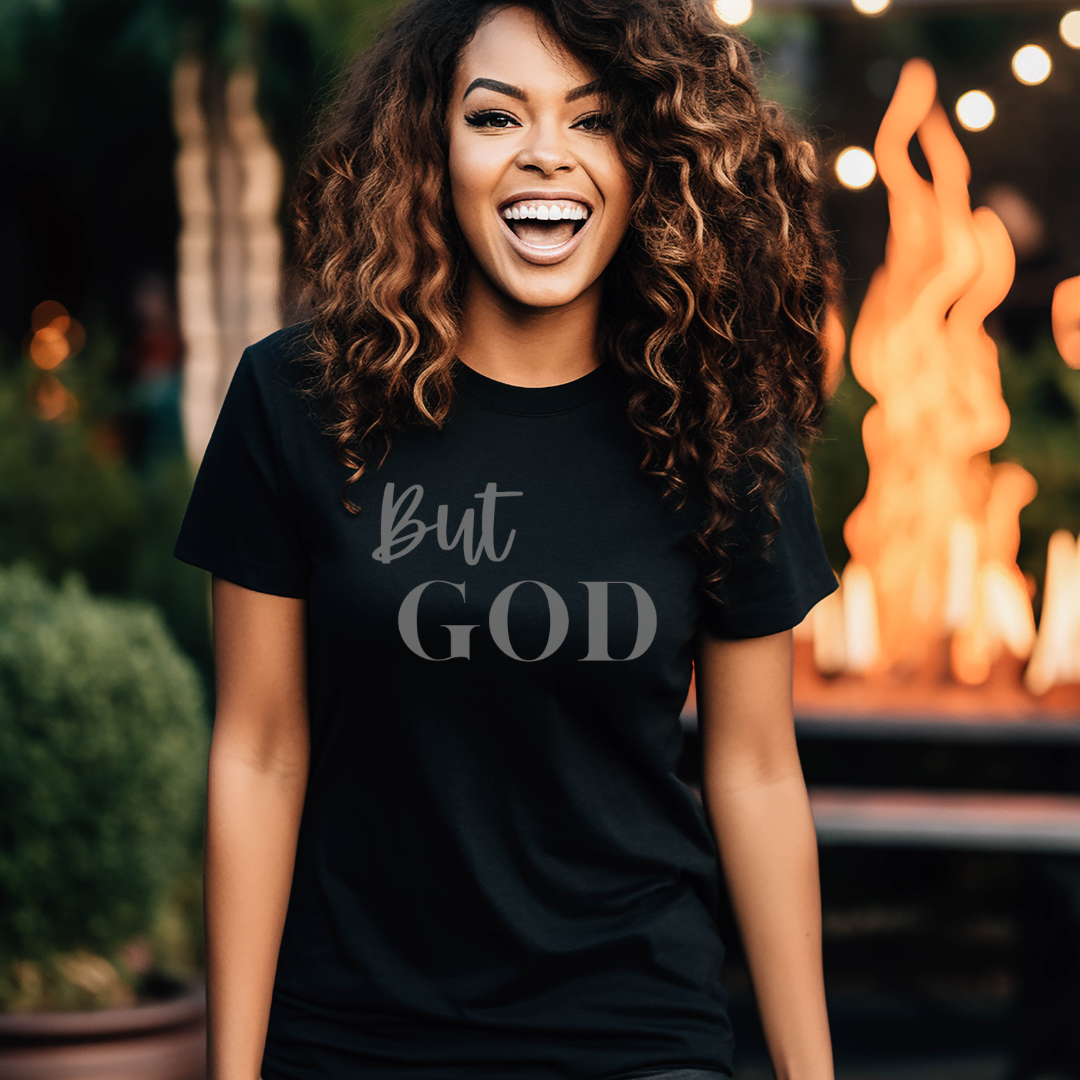 BUT GOD Christian T-Shirt, Religious Shirt, Faith Shirt, Motivational Tee