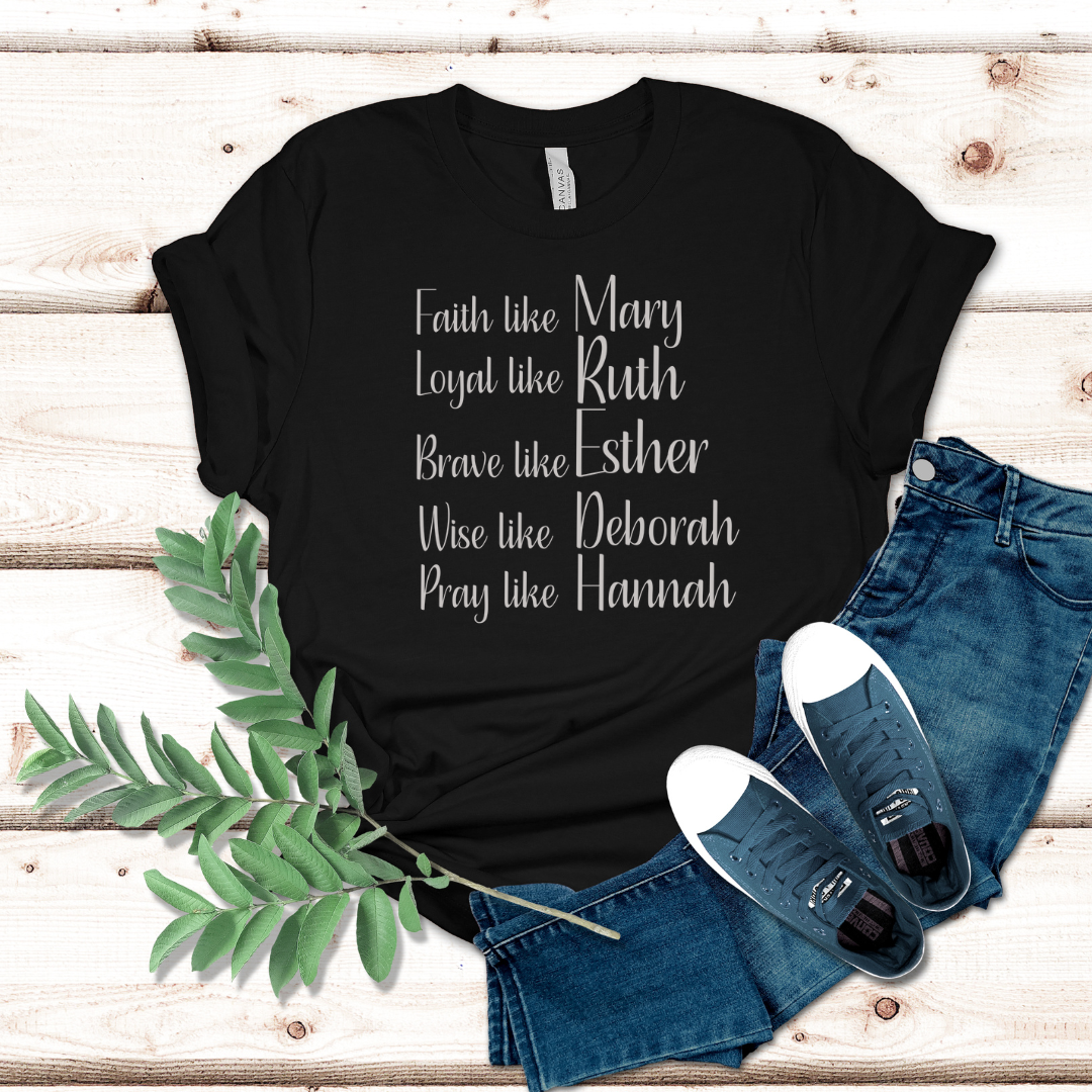 Women Of the Bible Empowerment Shirt, Women of Faith Shirt