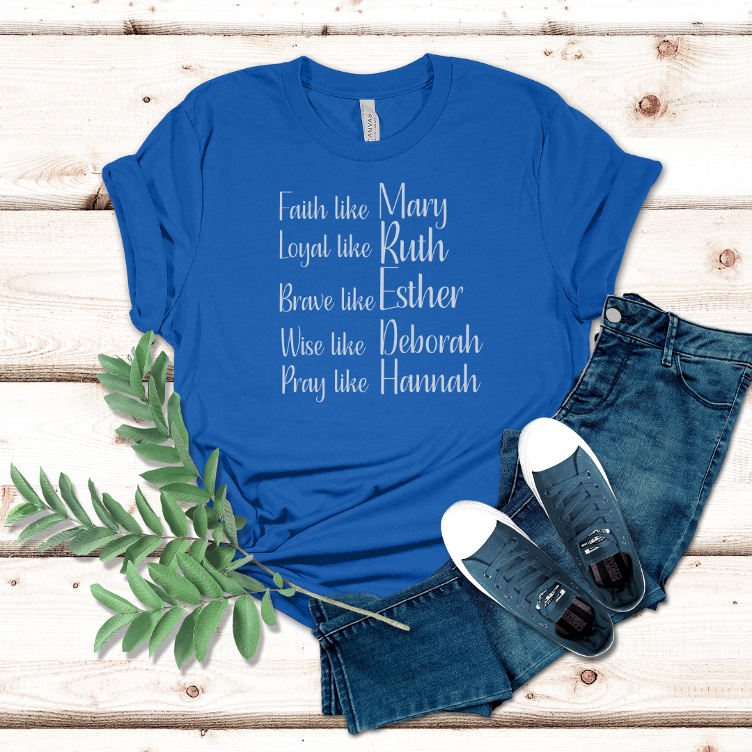 Women Of the Bible Empowerment Shirt, Women of Faith Shirt