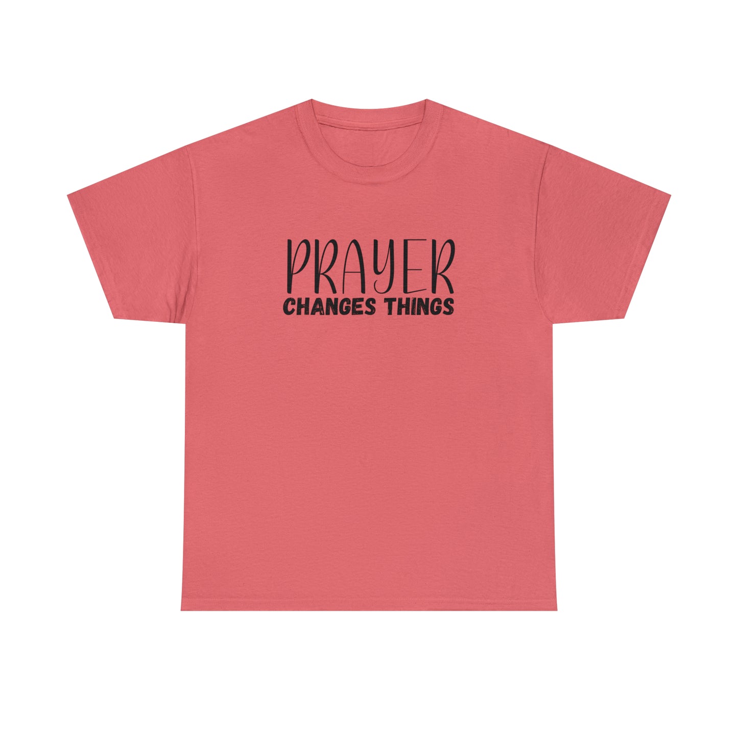 PRAYER Changes Things Christian Tee, Motivational Shirt