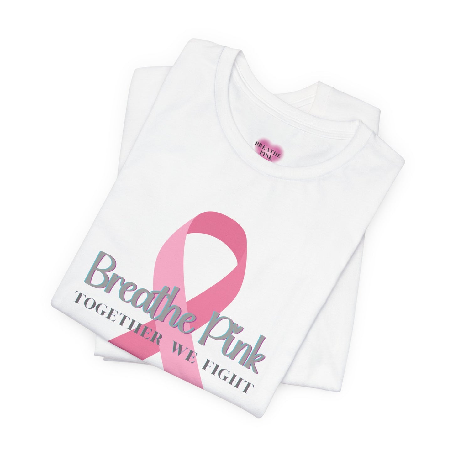 Breathe Pink Ribbon (Breast Cancer Awareness T-shirt)