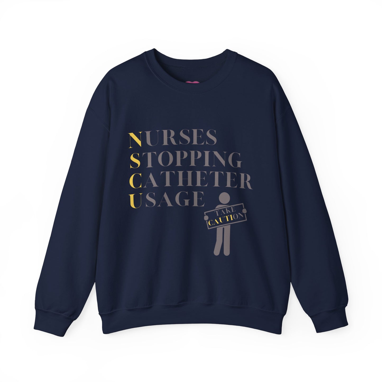 CAUTI Sweatshirt