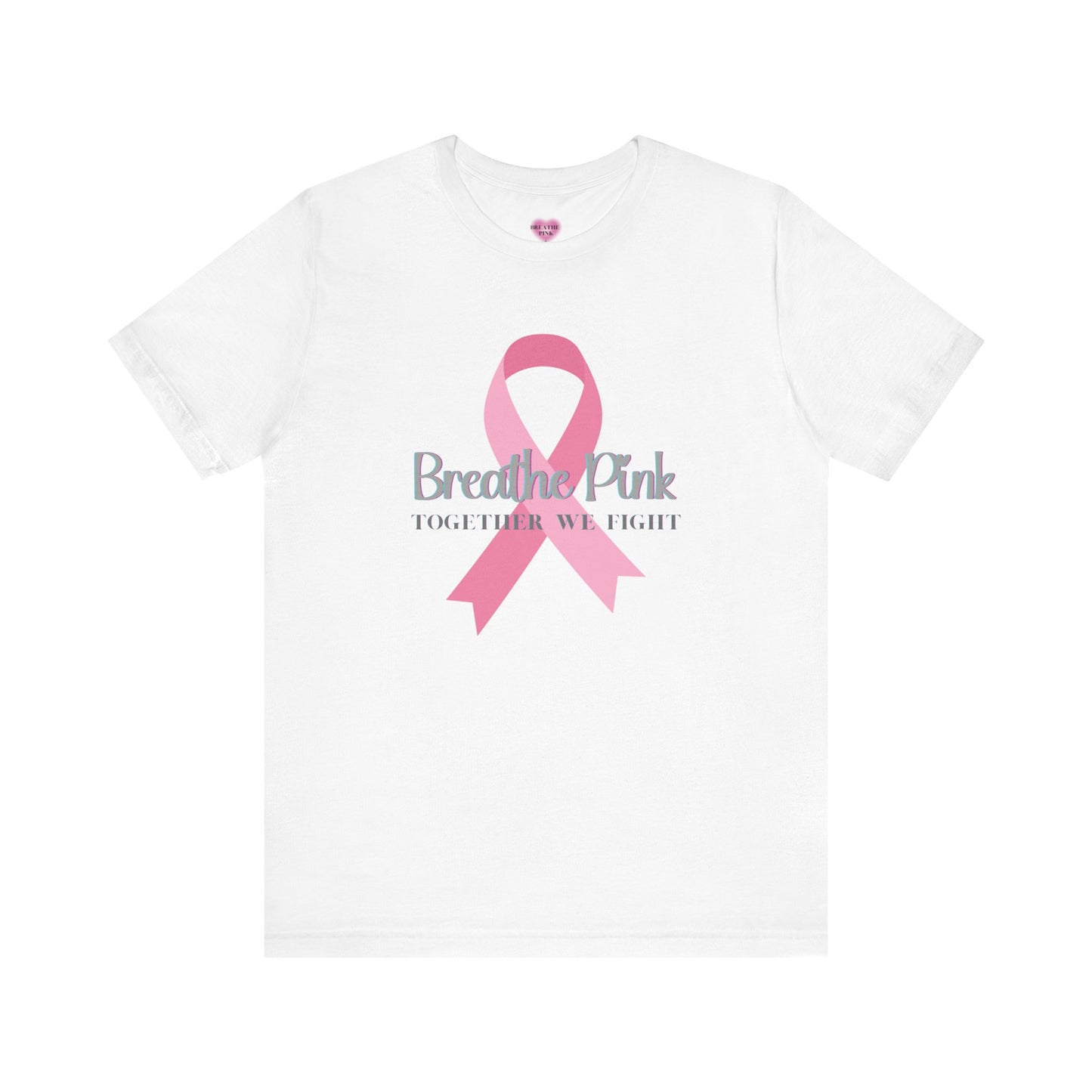 Breathe Pink Ribbon (Breast Cancer Awareness T-shirt)