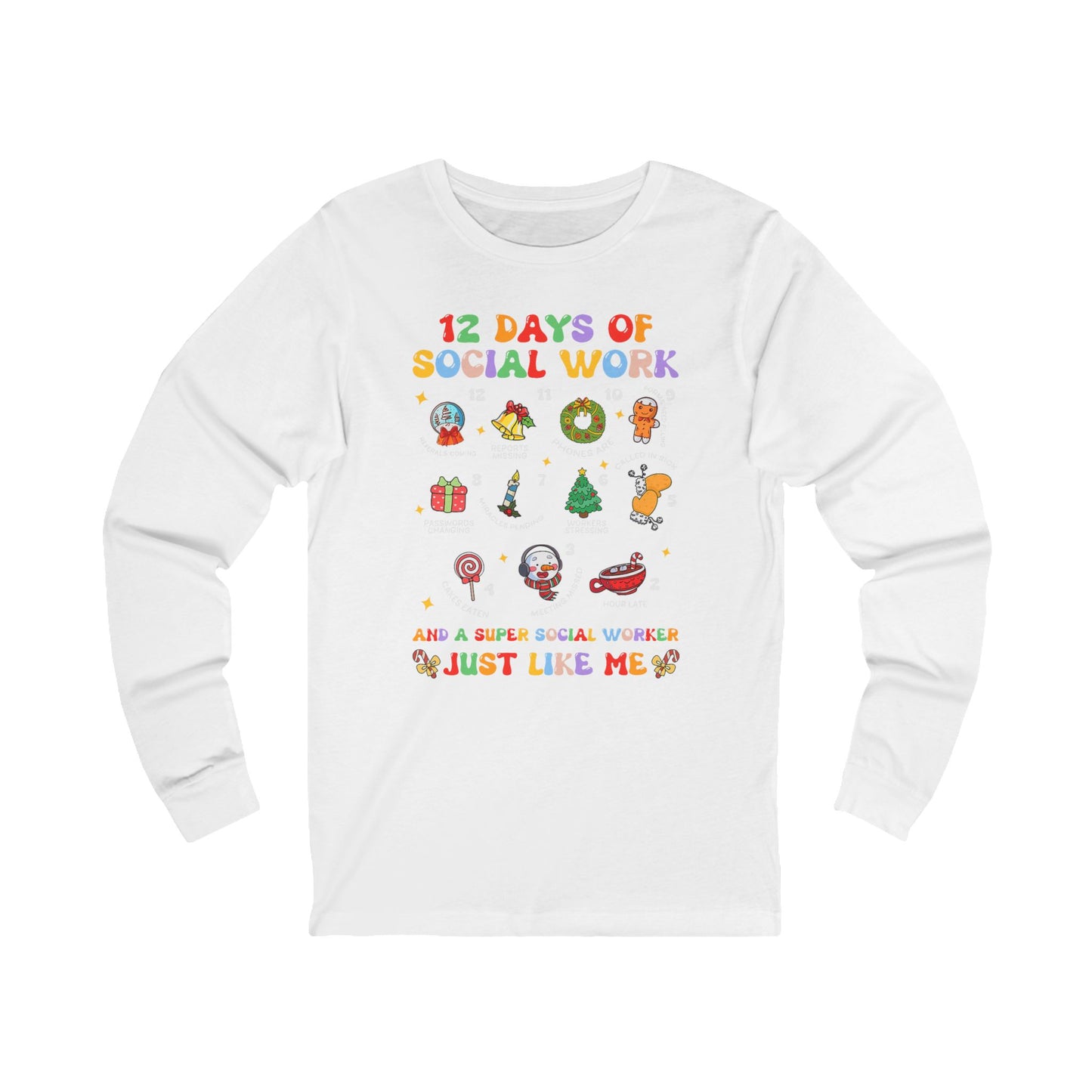 12 Days of Social Work Long Sleeve Tee
