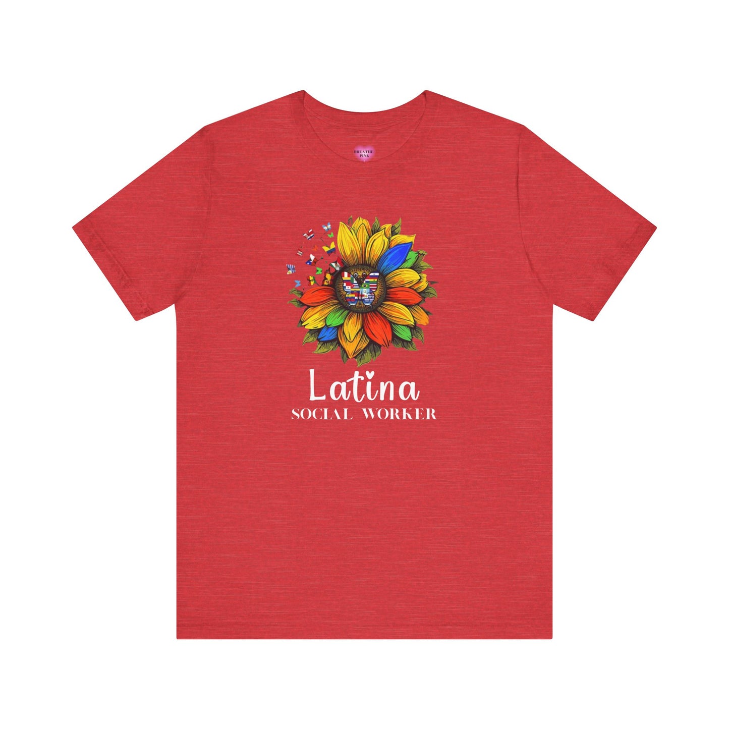 Latina Social Worker Tee (Hispanic Heritage Month)