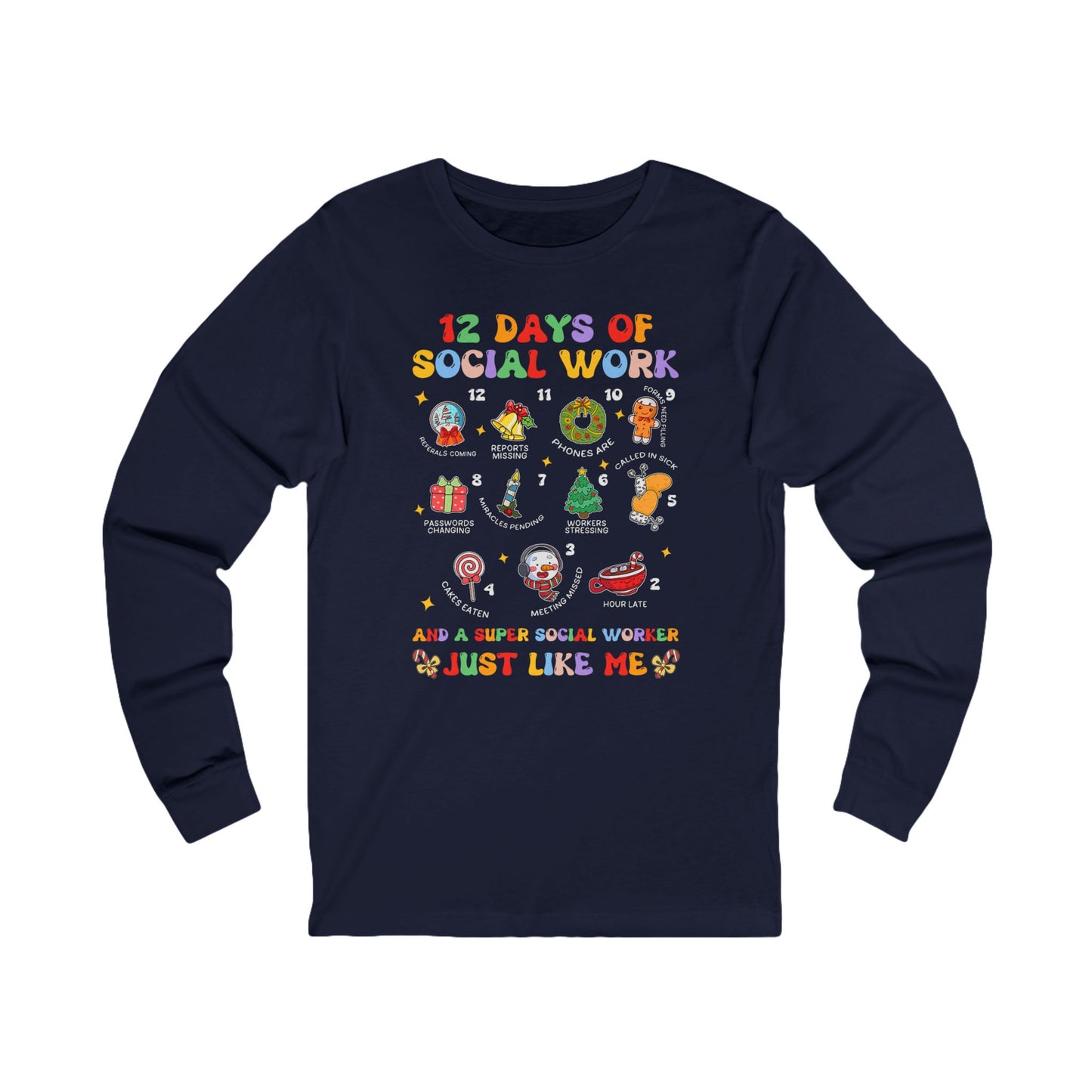 12 Days of Social Work Long Sleeve Tee