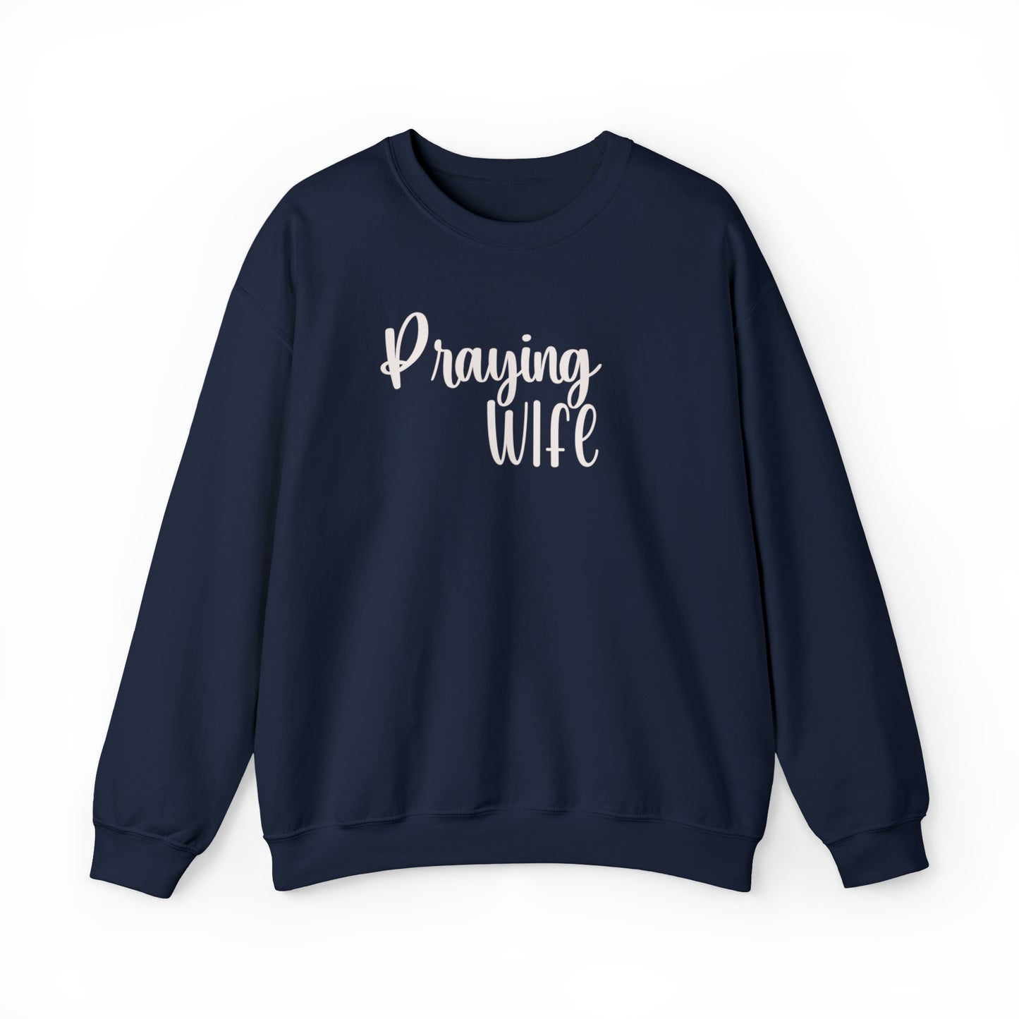 Praying Wife Christian Sweatshirt