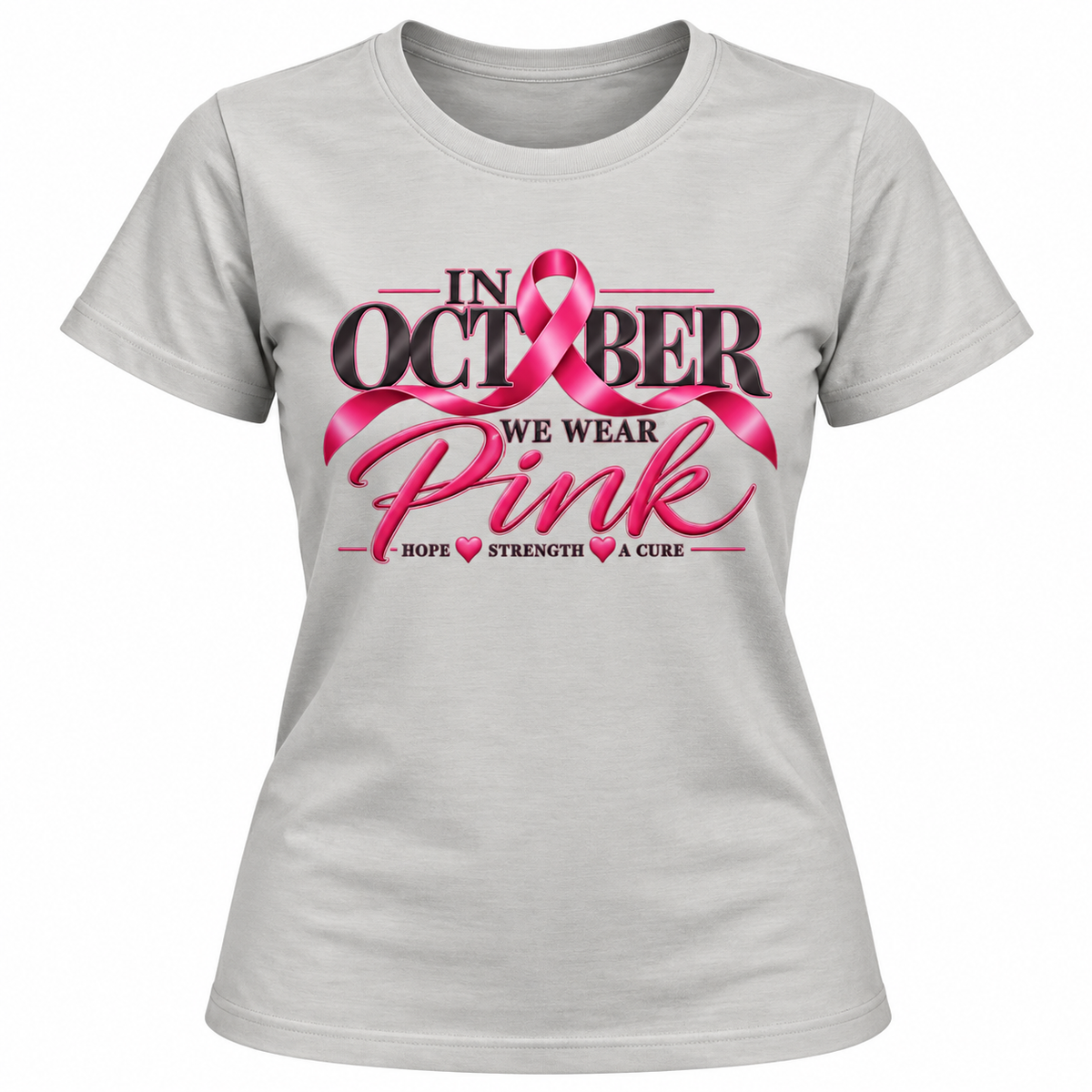 "In October We Wear Pink" – Breast Cancer Awareness Fundraiser Tee | Hope, Strength, A Cure Graphic Tshirt