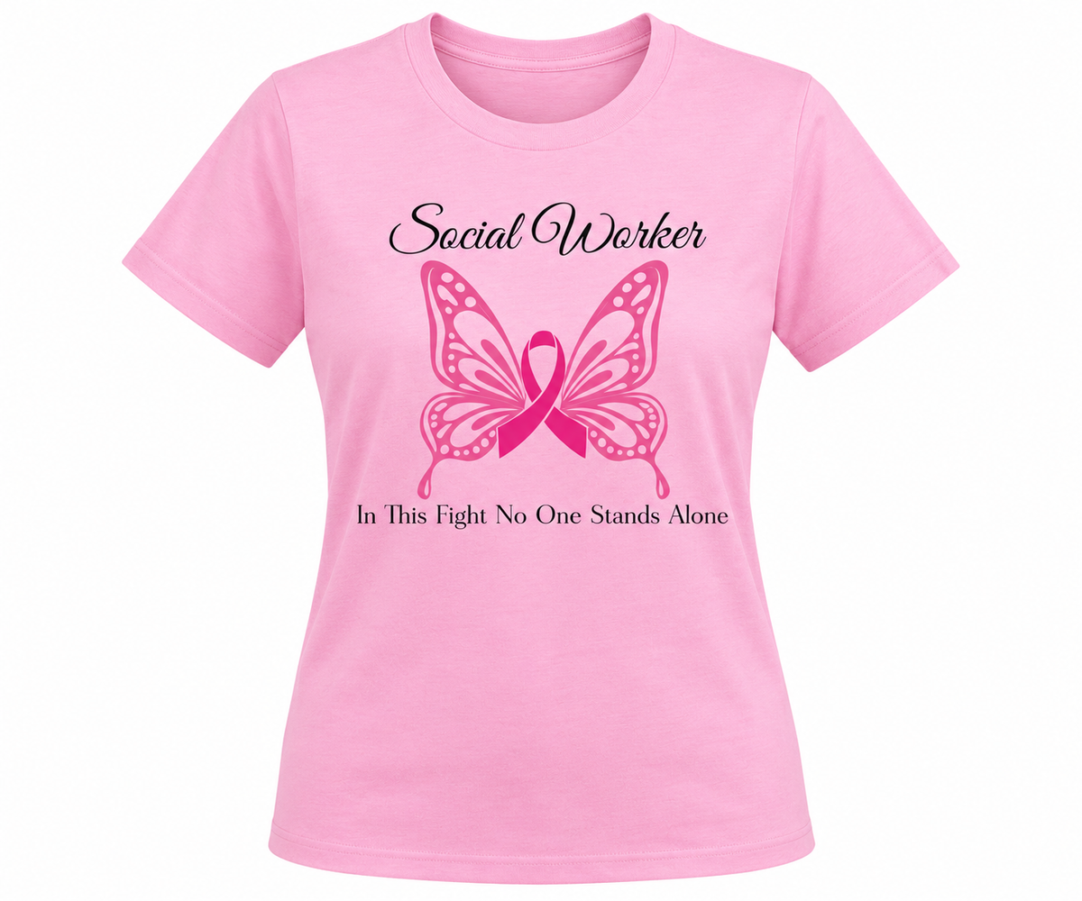 Social Worker Butterfly Breast Cancer Awareness Tee | "In This Fight, No One Stands Alone" Shirt