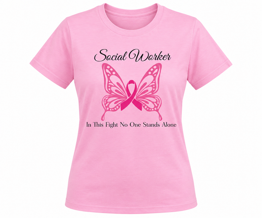 Social Worker Butterfly Breast Cancer Awareness Tee | "In This Fight, No One Stands Alone" Shirt