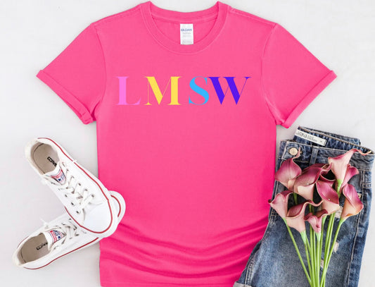 LMSW Social Work T-Shirt, Social Work Gift, LMSW Shirt, LCSW Shirt, Advocate Shirt