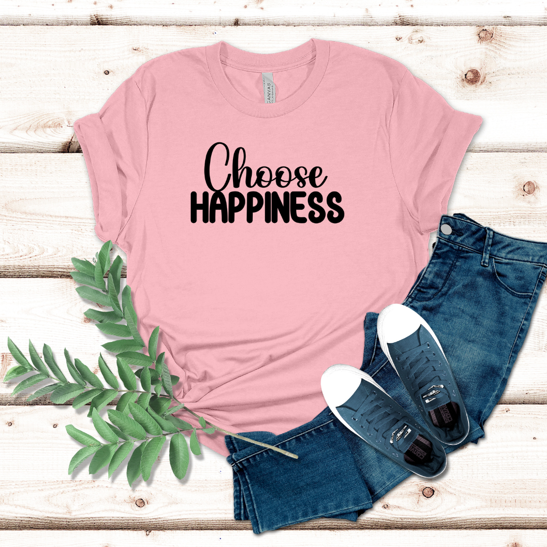 Choose Happiness Inspirational T-Shirt, Happy T-Shirt, Positive Tee, Happiness Shirt, Self-Love Shirt