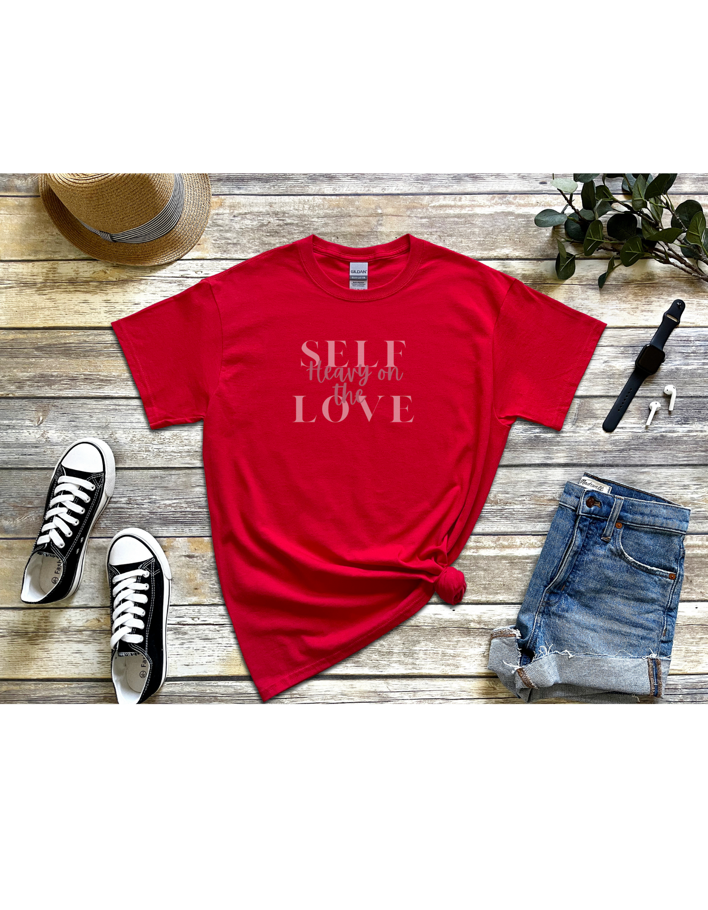 Heavy On The Self Love Inspirational T Shirt, Self Love Tee, Self Confidence Tee, Mindfulness Shirt
