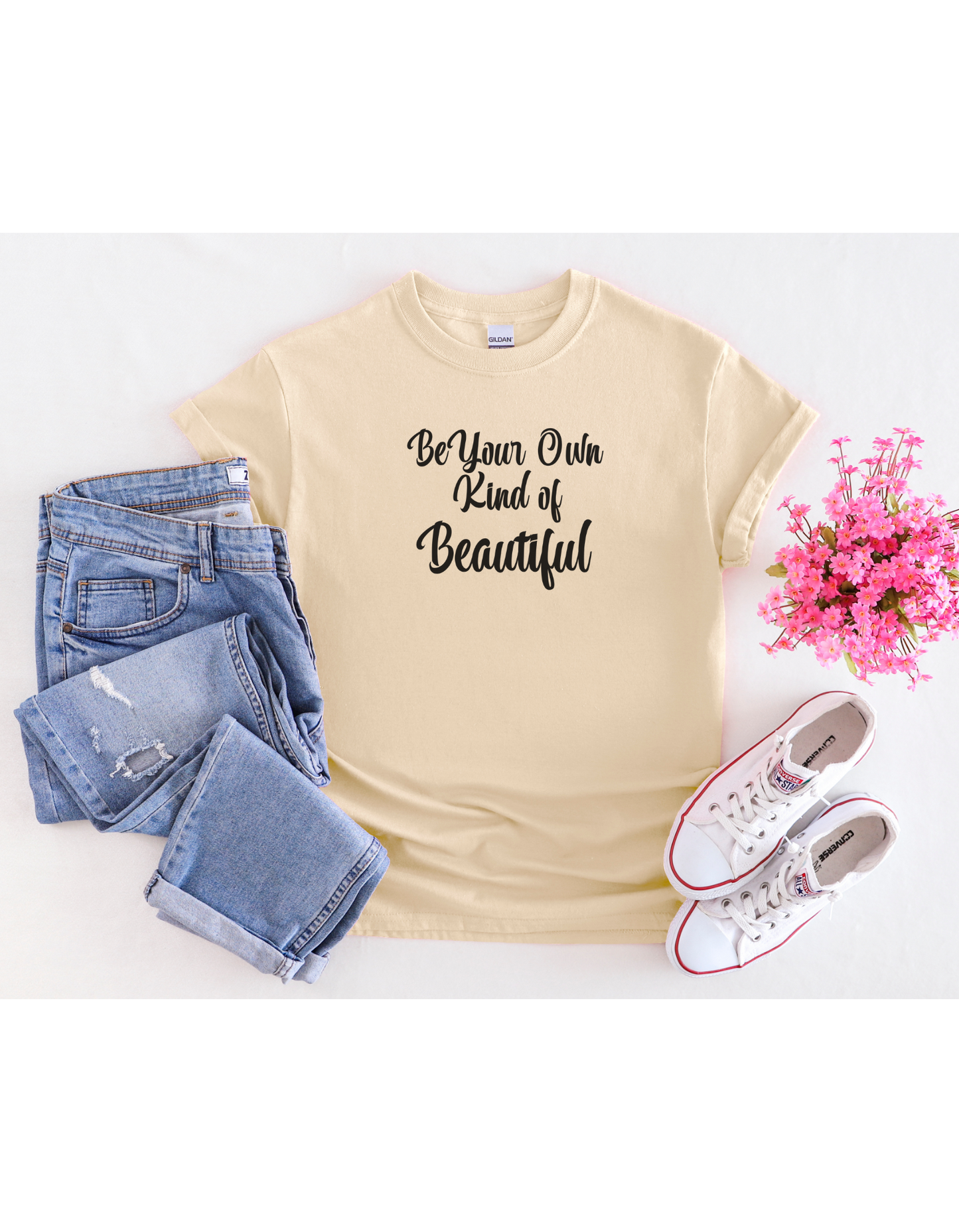 Be Your Own Kind Of Beautiful Motivational Tee, Affirmation Shirt, Inspirational Shirt